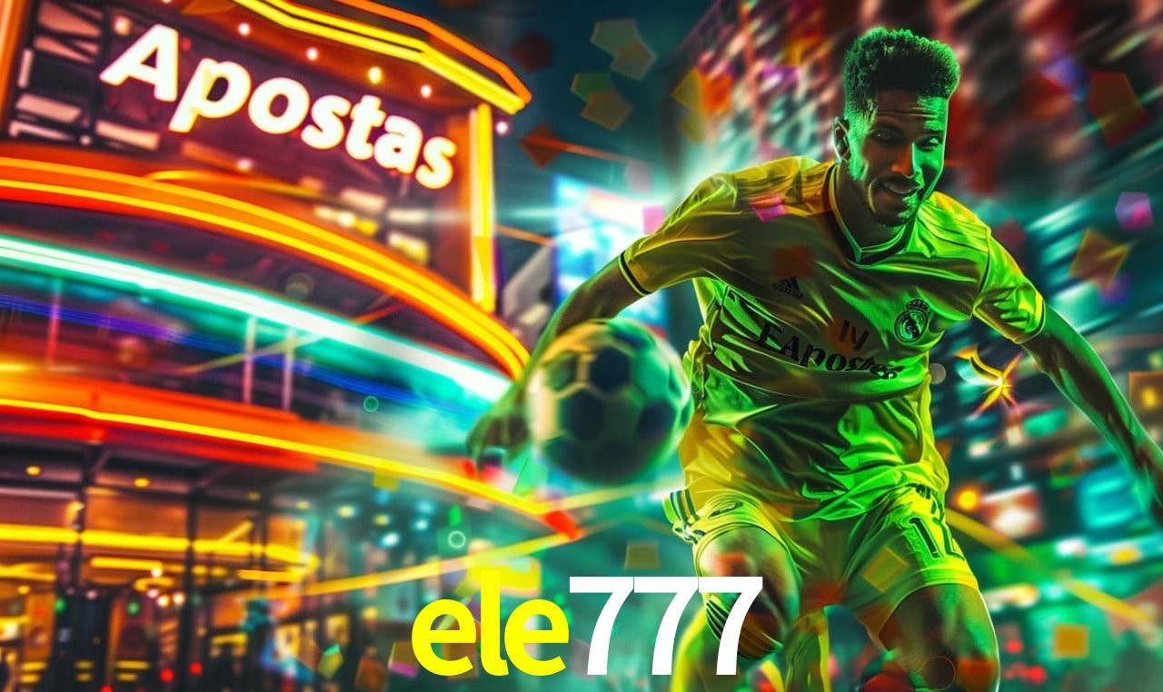 Apostas Esportivas na ele777: Um Guia Completo