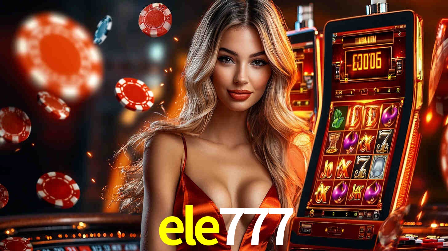 ele777: A Experiência de Casino com Jogos de Mesa ao Vivo